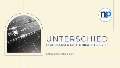 Cloud Server und Dedicated Server